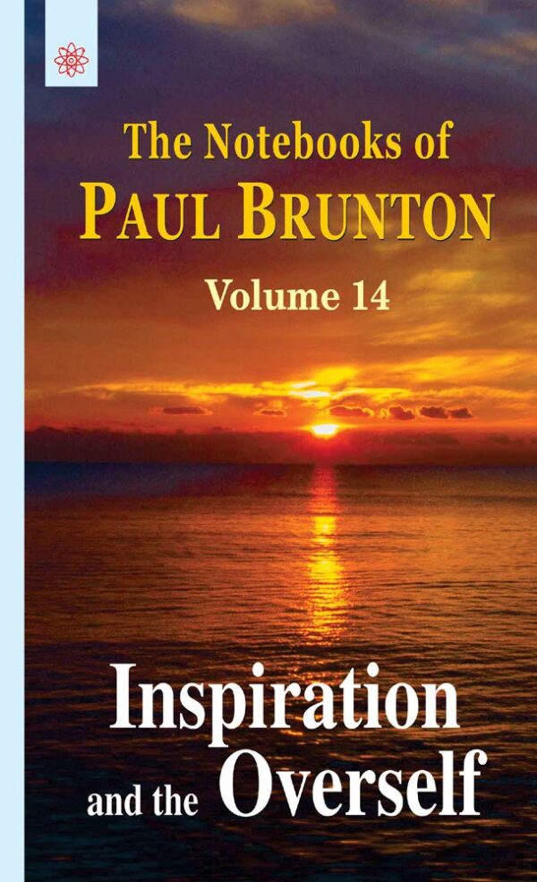 Inspiration and the Overleaf The Notebooks of Paul Brunton Volume 14 book cover spiritual philosophy