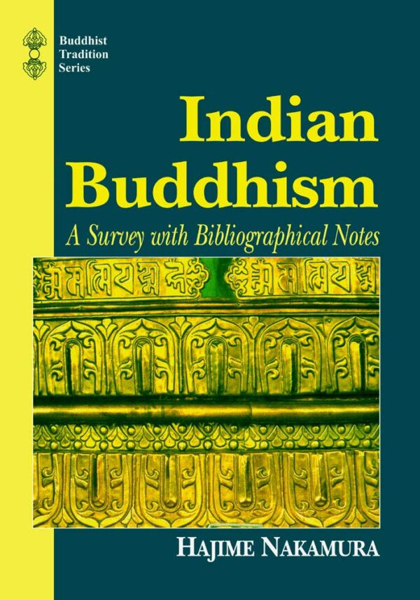 Indian Buddhism A Survey With Bibliographical Notes by A.K. Warder hardcover book Buddhist Tradition Series