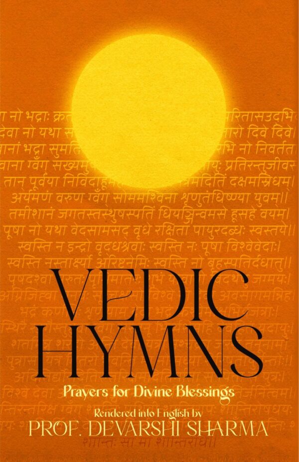 Vedic Hymns: Prayers for Divine Blessings
