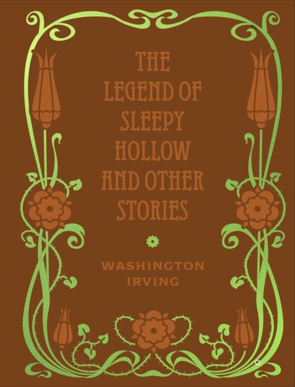 Legend Of Sleepy Hollow And Other Stories