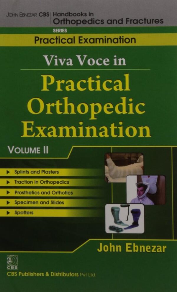 VIVA VOCE IN PRACTICAL ORTHOPEDIC EXAMINATION