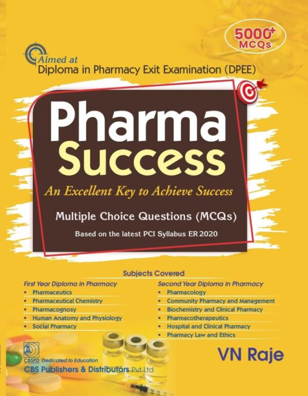 Pharma Success An Excellent key to Achieve Success Multiple Choice Questions (MCQs)
