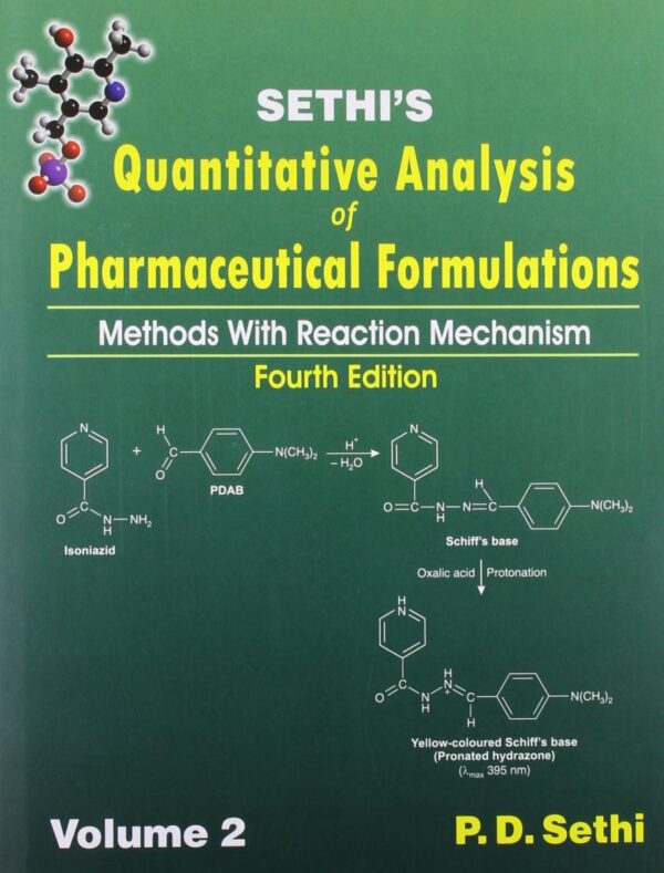 SETHI'S QUANTITATIVE ANALYSIS OF PHARMACEUTICAL FORMULATIONS METHODS WITH REACTION MECHANISM 4ED 4 VOL. SET (HB): Methods With Reaction Mechanism