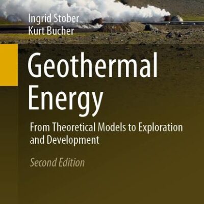 Geothermal Energy: From Theoretical Models to Exploration and Development