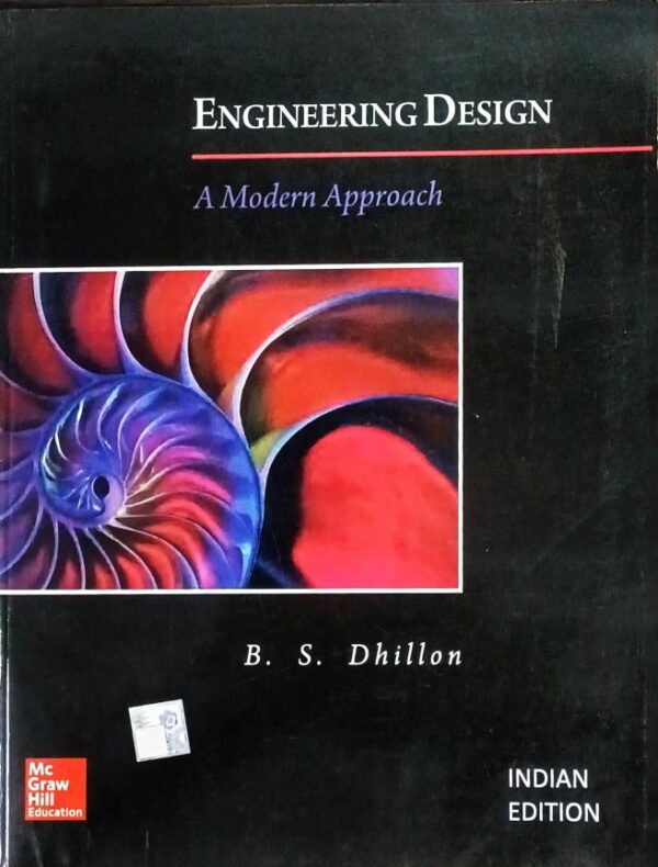 ENGINEERING DESIGN A MODERN APPROACH (PB 2014)