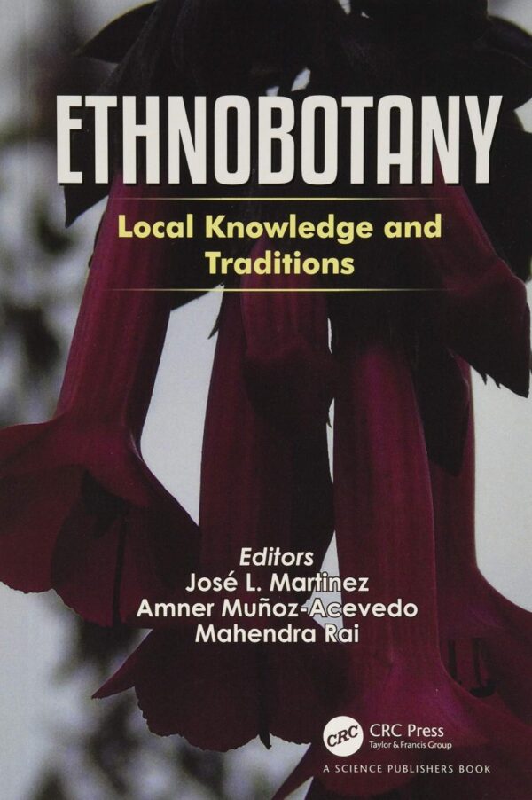 ETHNOBOTANY LOCAL KNOWLEDGE AND TRADITIONS (HB 2019)