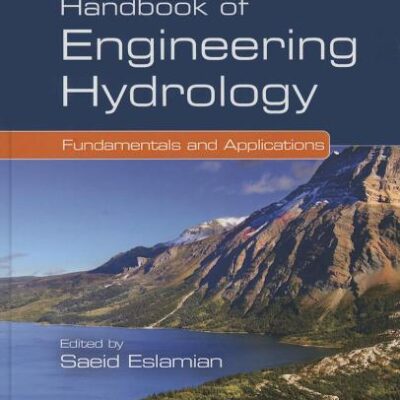 HANDBOOK OF ENGINEERING HYDROLOGY FUNDAMENTALS AND APPLICATIONS