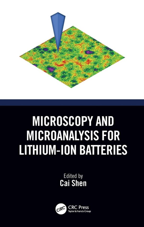 MICROSCOPY AND MICROANALYSIS FOR LITHIUM ION BATTERIES (HB 2023)