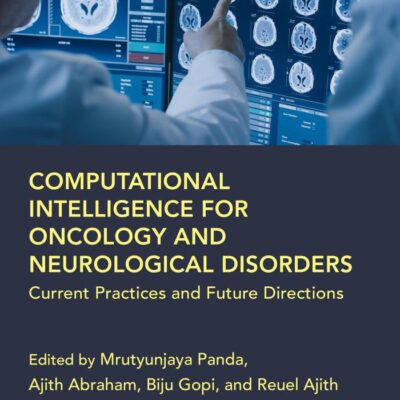 Computational Intelligence for Oncology and Neurological Disorders