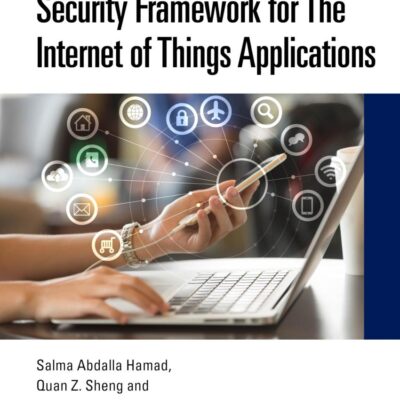 Security Framework for The Internet of Things Applications