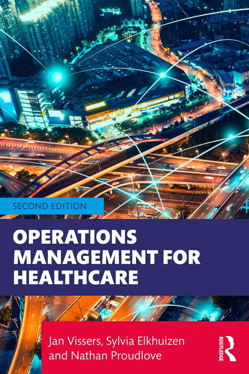 OPERATIONS MANAGEMENT FOR HEALTHCARE