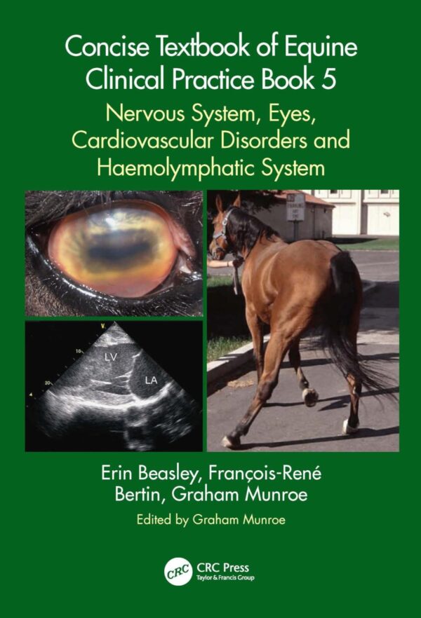 Concise Textbook of Equine Clinical Practice Book 5: Nervous System