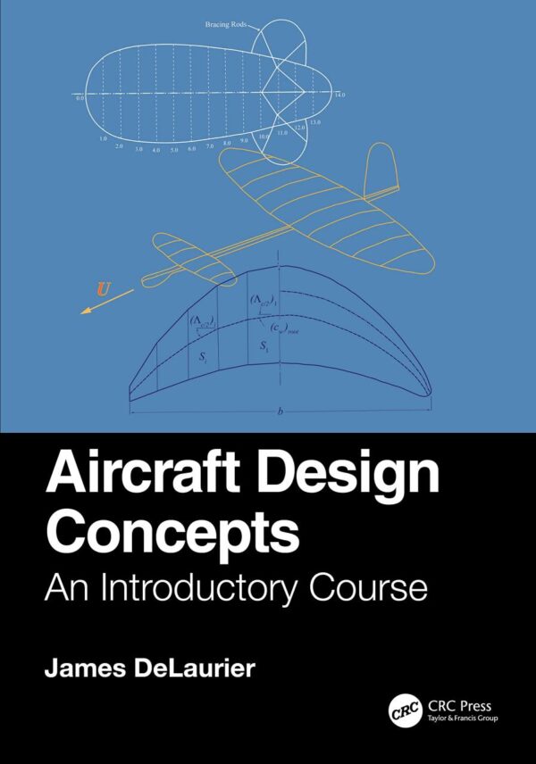 AIRCRAFT DESIGN CONCEPTS AN INTRODUCTORY COURSE (HB 2022)