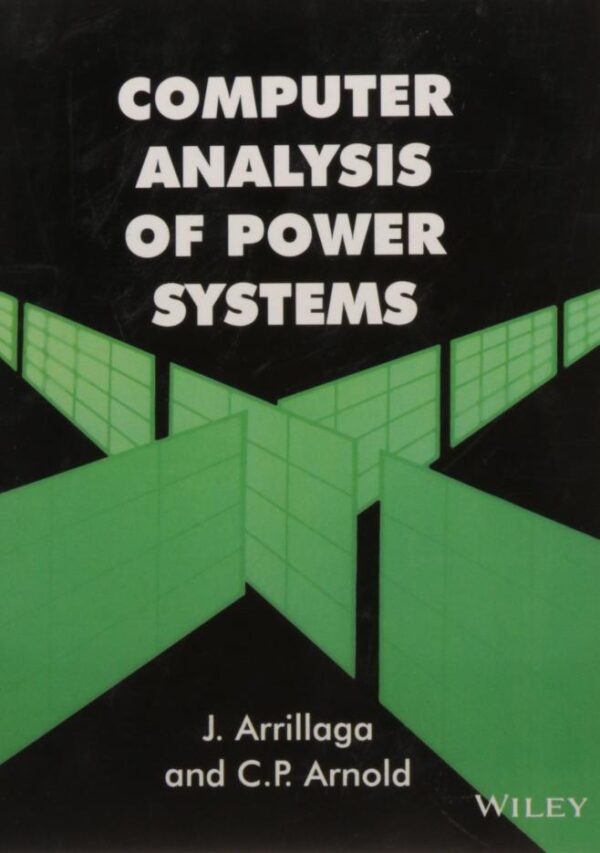 Computer Analysis Of Power Systems (Pb 2016)