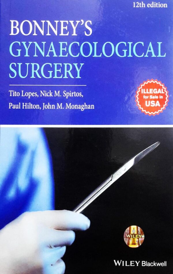 Bonney'S Gynaecological Surgery - 12Ed.