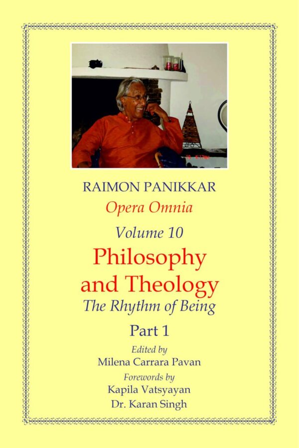 Opera Omnia (Vol. 10 Part 1): Philosophy and Theology - The Rhythm of Being