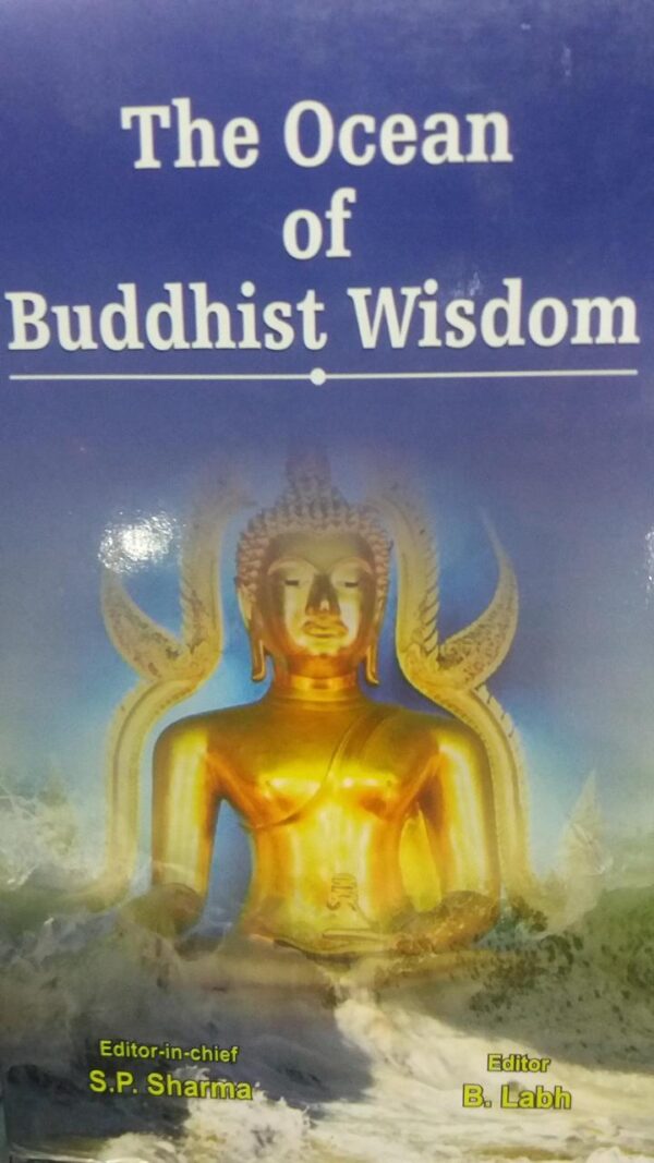 The Ocean of Buddhist Wisdom (Vol. I) [Hardcover] S. P. Sharma & B. Labh