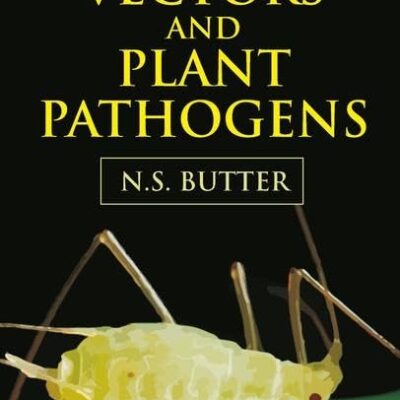 INSECT VECTORS AND PLANT PATHOGENS (HB 2018)