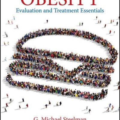 OBESITY EVALUATION AND TREATMENT ESSENTIALS 2ED (HB 2016)