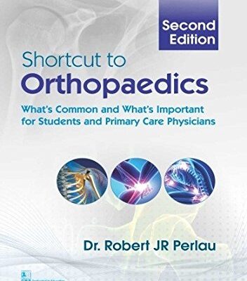 SHORTCUT TO ORTHOPAEDICS 2ED (PB 2018)