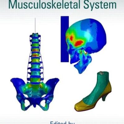 COMPUTATIONAL BIOMECHANICS OF THE MUSCULOSKELETAL SYSTEM (HB 2015)