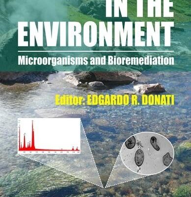 Heavy Metals in the Environment: Microorganisms and Bioremediation [Hardcover] Donati