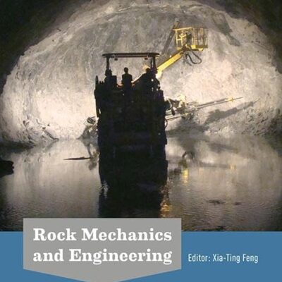 Rock Mechanics and Engineering