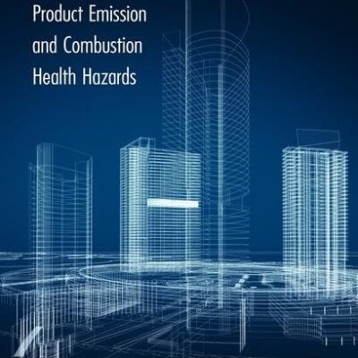 Building Materials: Product Emission and Combustion Health Hazards [Hardcover] Hess-Kosa