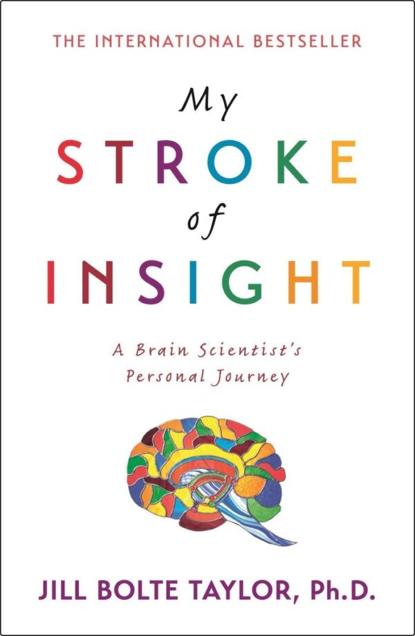 MY STROKE OF INSIGHT