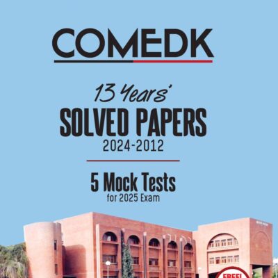 Arihant COMEDK 13 Years Solved Paper (2024-2012) and 5 Mocks Tests For 2025 Exam | With Detailed and Authentic Solution