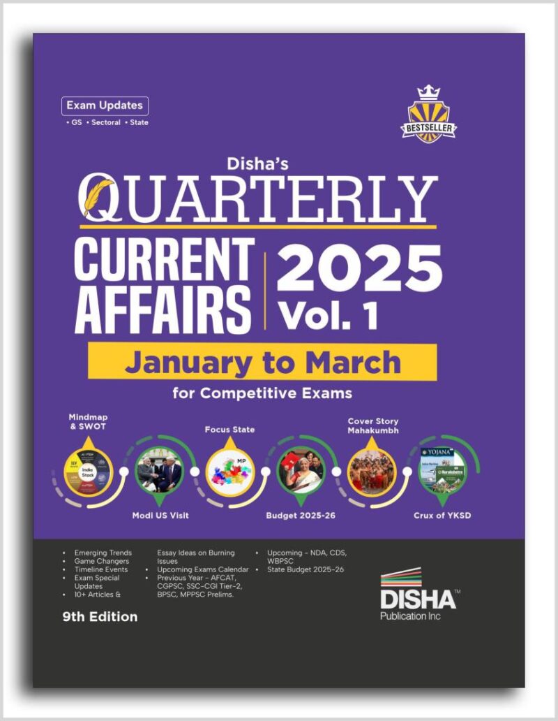 Disha's Quarterly Current Affairs 2025 Vol. 1 - January to March for Competitive Exams 9th 4 color Edition | General Knowledge with PYQs | UPSC