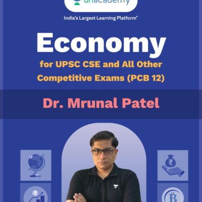Economy for UPSC Civil Services Examination and All Other Competitive Exams (PCB 12) by Dr. Mrunal Patel | English | 1st Edition | Prelims [Paperback] Dr. Mrunal Patel