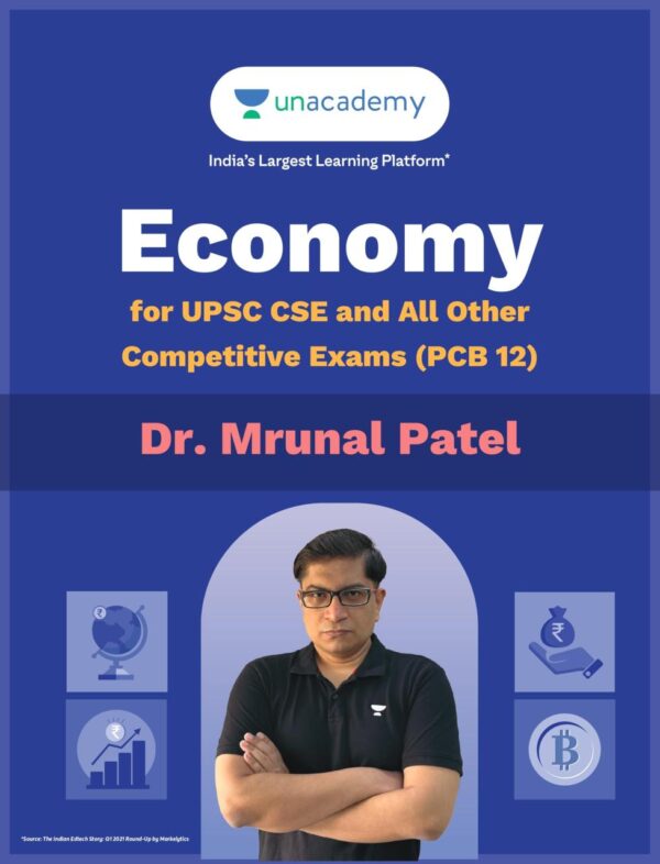 Economy for UPSC Civil Services Examination and All Other Competitive Exams (PCB 12) by Dr. Mrunal Patel | English | 1st Edition | Prelims [Paperback] Dr. Mrunal Patel