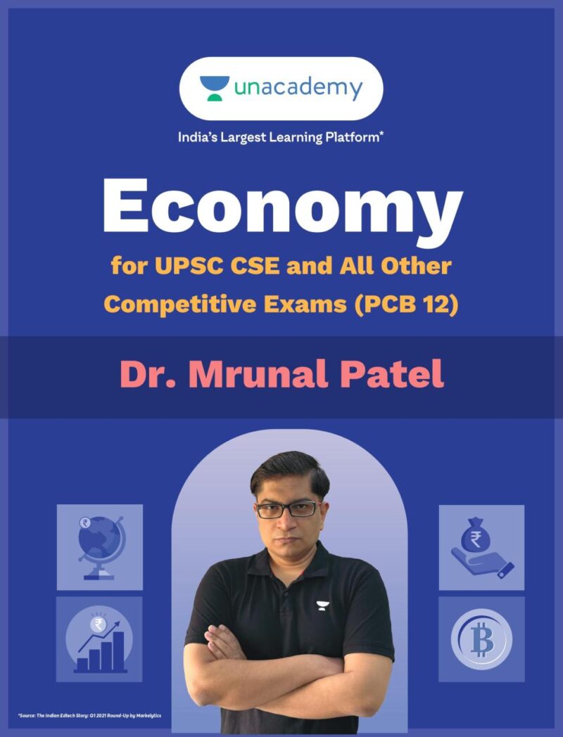 Economy for UPSC Civil Services Examination and All Other Competitive Exams (PCB 12) by Dr. Mrunal Patel | English | 1st Edition | Prelims [Paperback] Dr. Mrunal Patel