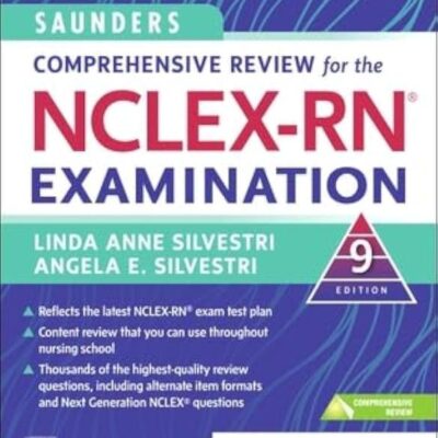 Saunders Comprehensive Review for the NCLEX-RN (R) Examination (Saunders Comprehensive Review For NCLEX-RN)
