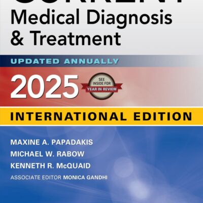 CURRENT MEDICAL DIAGNOSIS & TREATMENT 2025