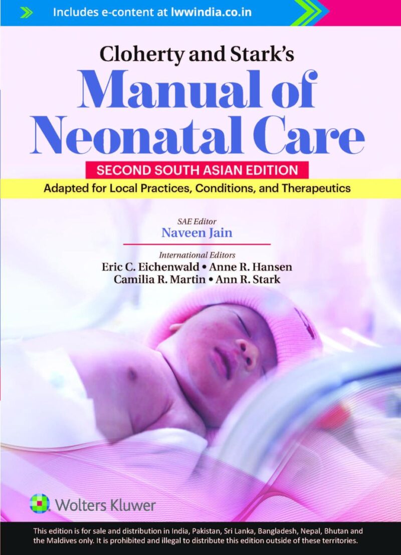 Cloherty and Stark’s Manual of Neonatal Care
