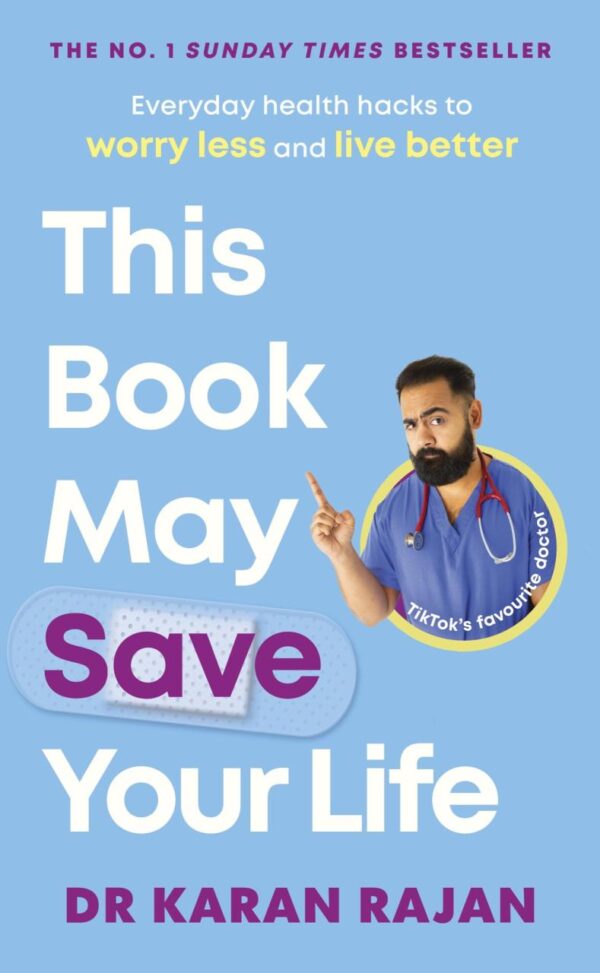 This Book May Save Your Life: Everyday Health Hacks to Worry Less and Live Better