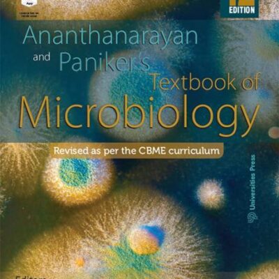 Ananthanarayan and Paniker’s Textbook of Microbiology