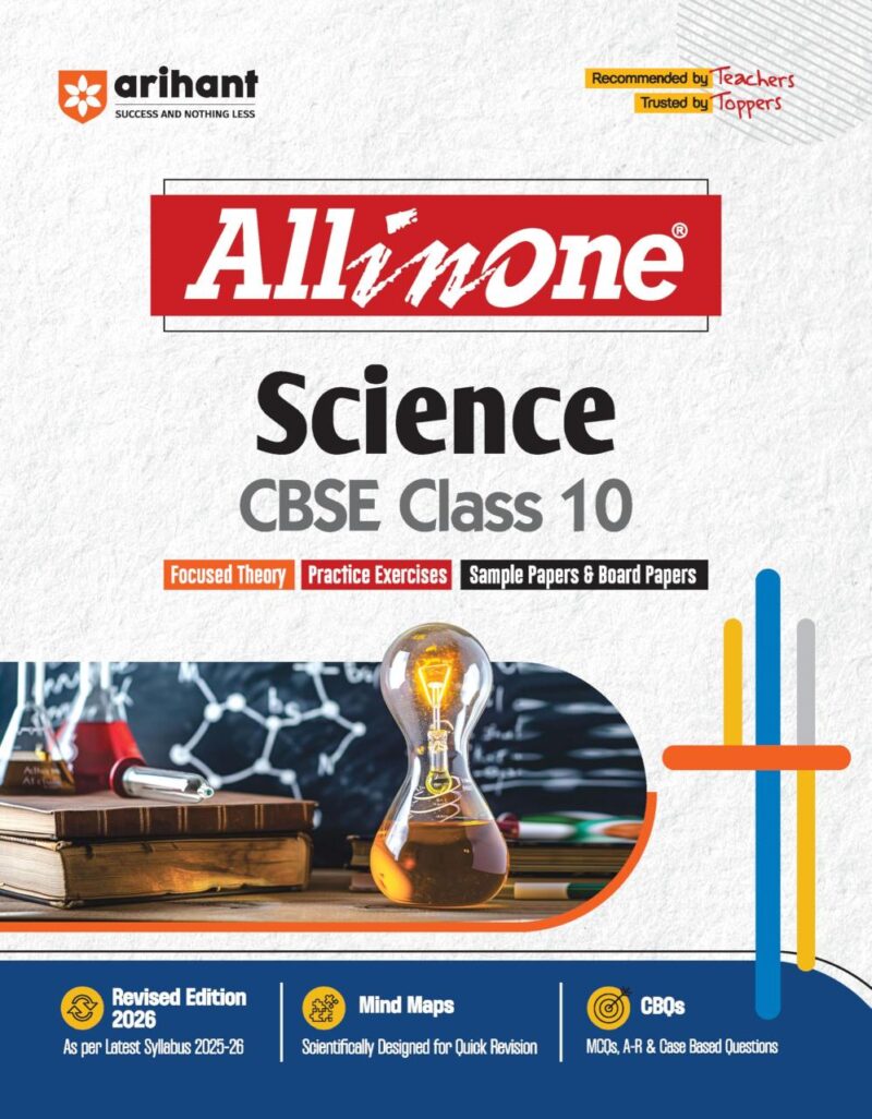 Arihant All in One Science Class 10 for CBSE Exams 2025-26 | Revised Edition as per latest syllabus | Mind Maps