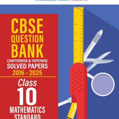 Oswaal CBSE Question Bank Chapterwise and Topicwise SOLVED PAPERS Class 10 Mathematics (Standard) For Exam 2026