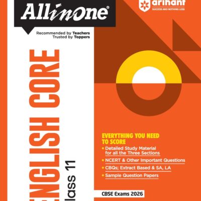 Arihant All in One English Core Class 11 for CBSE Exams 2025-26 | Revised Edition as per latest syllabus | Detailed Study Material for all Three Sections