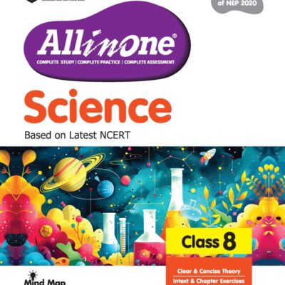 Arihant All in One Science Class 8 for CBSE Exam 2025-26 | As per Recommendations of NEP 2020 | Based on the latest NCERT | Mind Map in Each Chapter and Competency-Based Questions | Complete Study