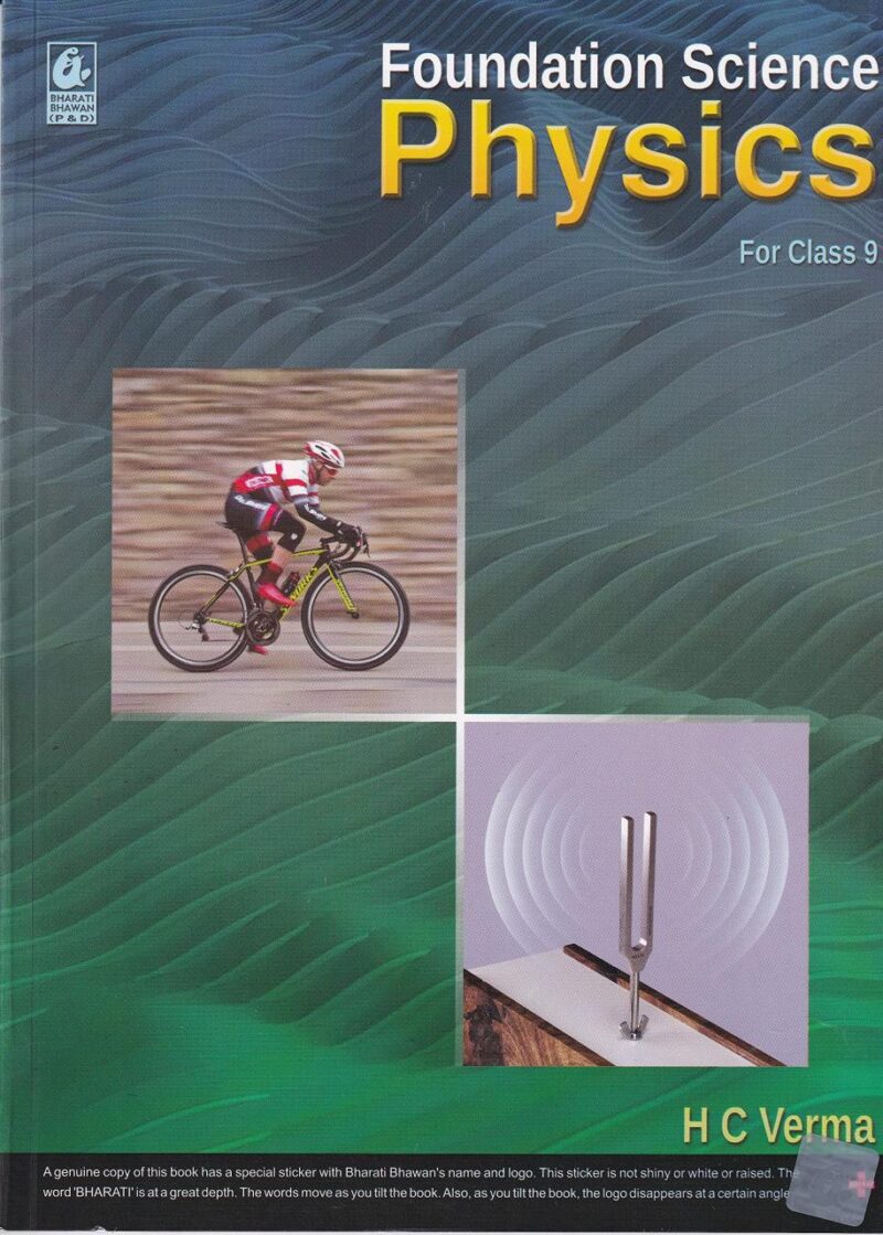 Foundation Science Physics For Class 9 - CBSE - by H C Verma - Examination 2023-2024