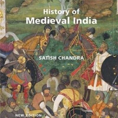 History Of Medieval India (New Edn)