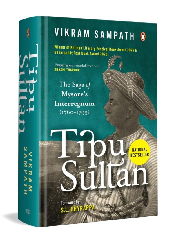 Tipu Sultan: The Saga of Mysore's Interregnum (1760–1799).