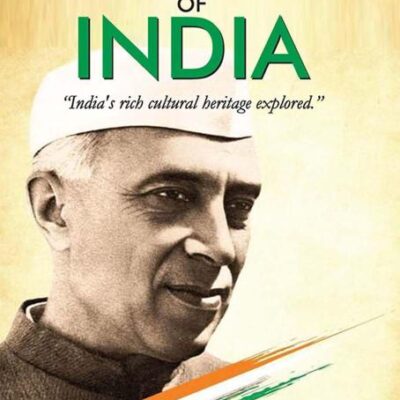 The Discovery of India by Jawaharlal Nehru :Indian History