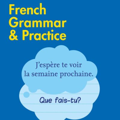 Easy Learning French Grammar and Practice: Trusted support for learning