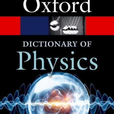 A Dictionary Of Physics 8e P/rennie