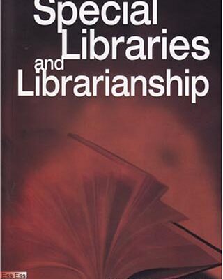 A Hand Book of Special Libraries and Librarianship